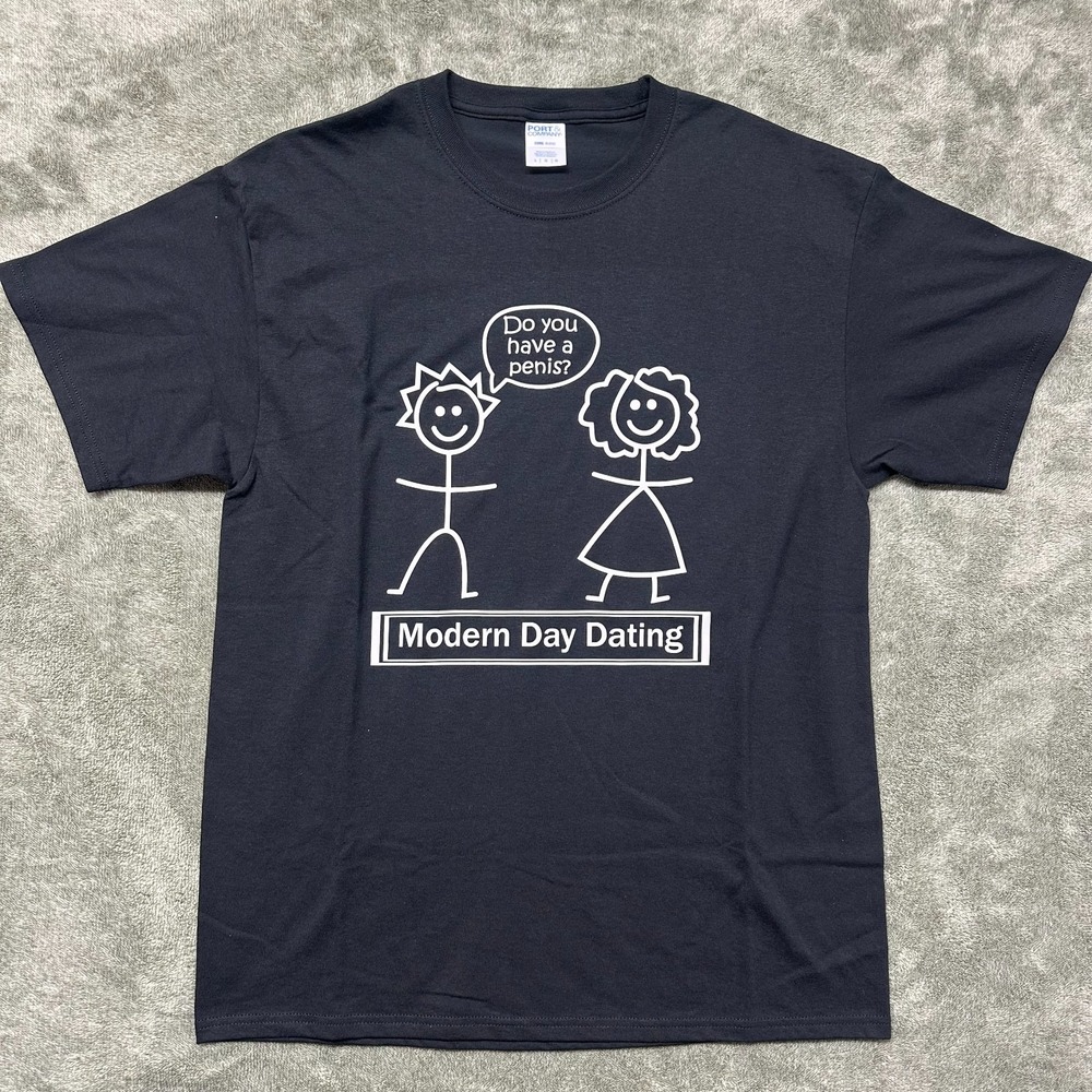 Modern Day Dating - Funny‎ - Graphic T-shirt - Size Large - Unisex